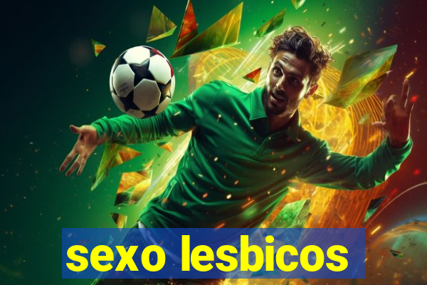 sexo lesbicos